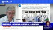 "On a doublé le nombre de lits de réanimation": le professeur Nicolas Bruder alerte sur la situation de l'hôpital de la Timone à Marseille