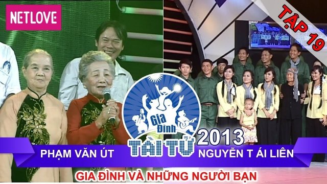 Gia Đình Tài Tử | Mùa 2 - Tập 19: Phạm Văn Út - Nguyễn Thị Ái Liên