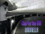 Rihanna - Umbrella ( COVER BY CHARLIE THE ONE )
