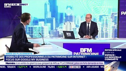 Idée de placements : Augmenter la visiblité des professionnels du patrimoine sur internet grâce à Google My Business - 22/04