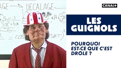 Pourquoi est-ce que c'est drôle ? - Les Guignols - CANAL+