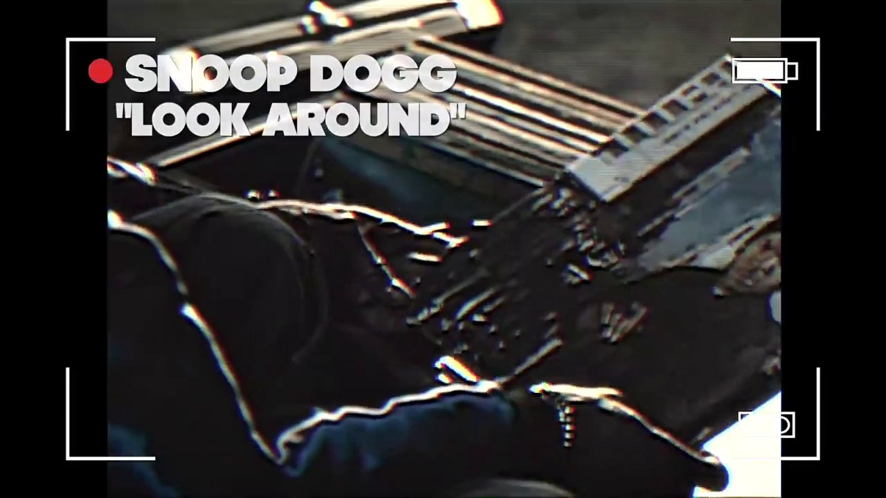Snoop Dogg feat J Black "Look Around"