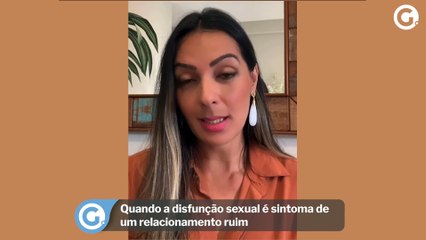 Quando a disfunção sexual é sintoma de um relacionamento ruim