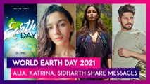 World Earth Day 2021: Alia Bhatt, Katrina Kaif, Sidharth Malhotra, Hema Malini, Neetu Kapoor & Others Express Their For Our Planet