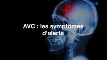 AVC : les symptômes d’alerte