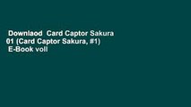 Downlaod  Card Captor Sakura 01 (Card Captor Sakura, #1)  E-Book voll
