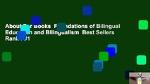 About For Books  Foundations of Bilingual Education and Bilingualism  Best Sellers Rank : #1