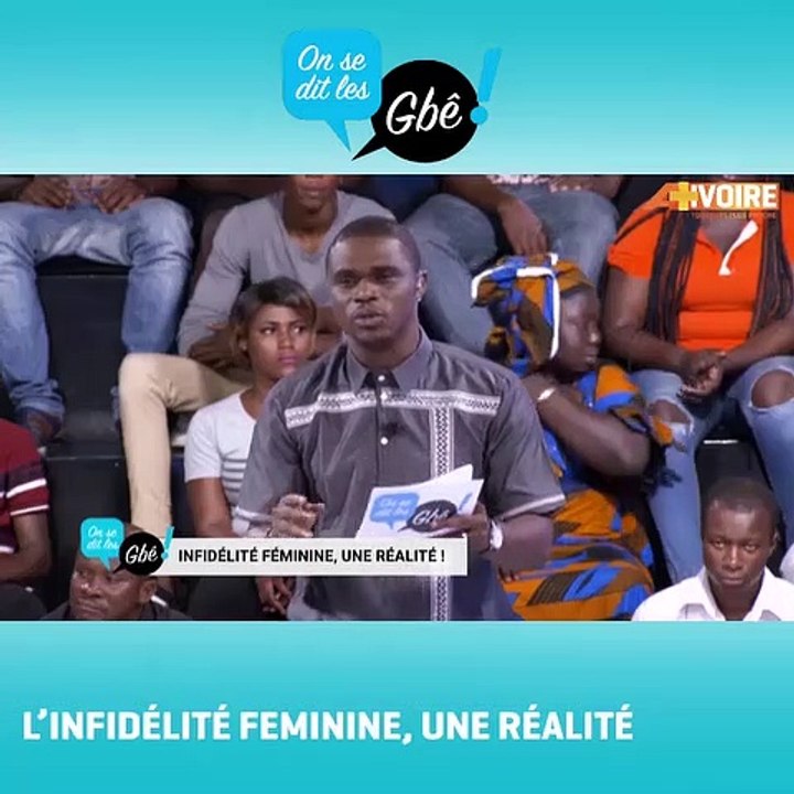 Extrait de l'émission ON DIT LES GBE  L'Infidélité des femmes une réalité
