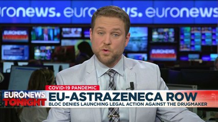 EU plays down claim that a legal case has been launched against AstraZeneca