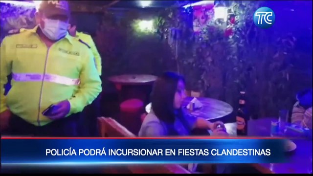 Policía podrá incursionar en fiestas clandestinas