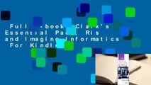 Full E-book  Clark's Essential Pacs, Ris and Imaging Informatics  For Kindle