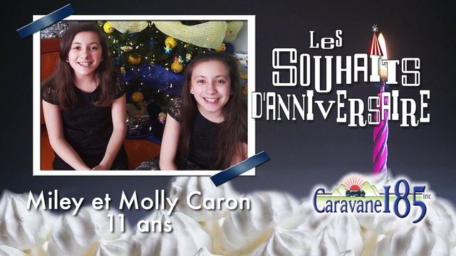 Souhaits d'anniversaire | Capsule 2 | 21 avril 2021