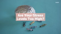Are Your Stress Levels Too High? Take This Quiz to Find Out