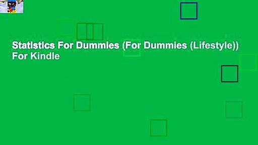 Statistics For Dummies (For Dummies (Lifestyle))  For Kindle