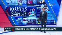 Perketat Larangan Mudik, Pemerintah Keluarkan Aturan Tambahan