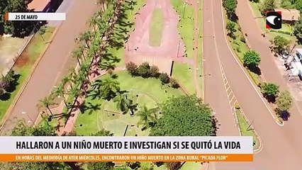 Encontraron a un niño muerto en 25 de Mayo e investigan si se quitó la vida