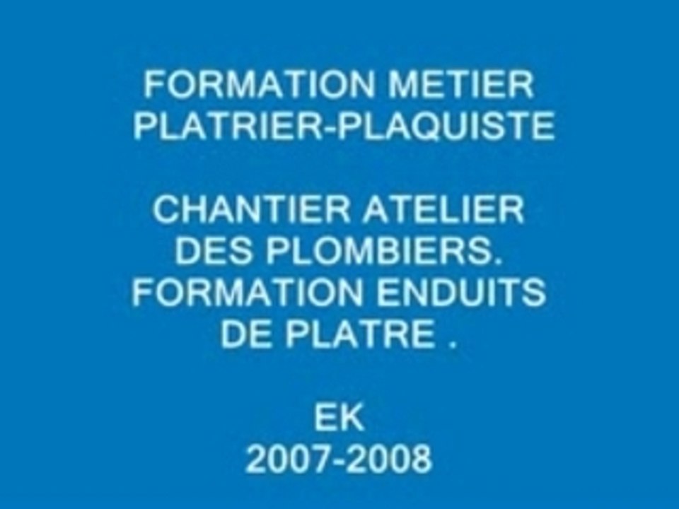 CHANTIER . ENDUITS DE PLATRE