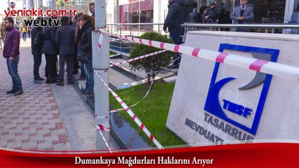 Dumankaya Mağdurları Haklarını Arıyor