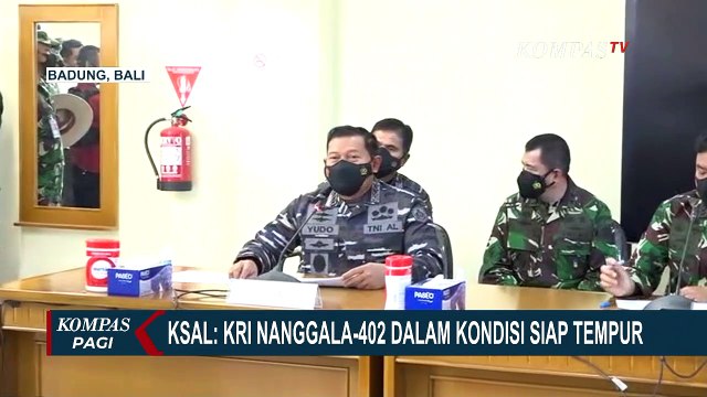 Hilang Kontak di Perairan Bali, KSAL: KRI Nanggala-402 dalam Kondisi Siap Tempur