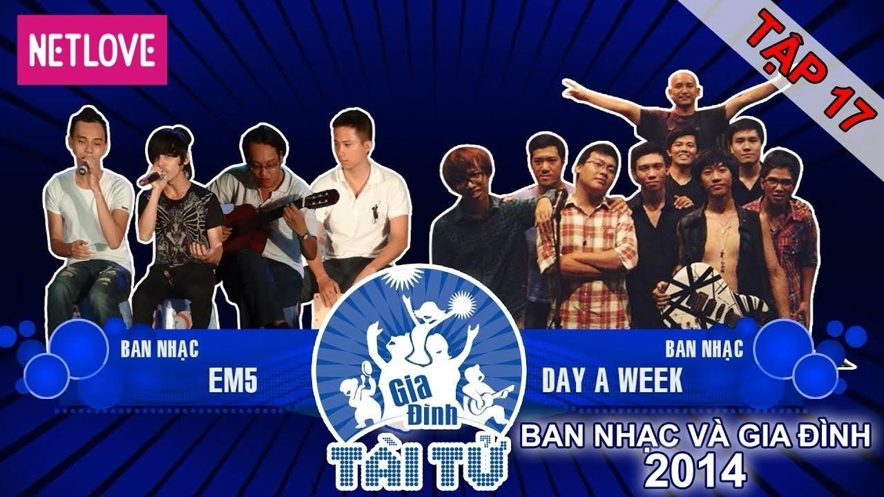 Gia Đình Tài Tử | Mùa 4 - Tập 17: EM5 - Day A Week