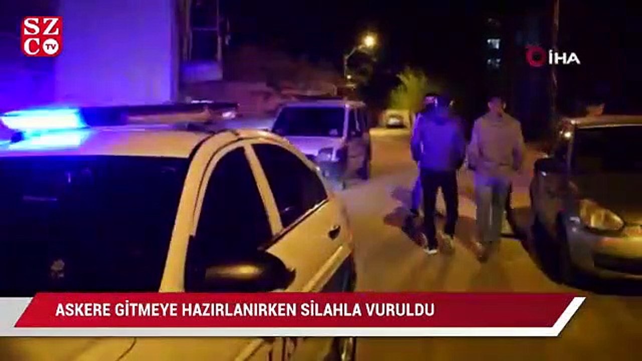 Askere gitmeye hazırlanırken silahla vuruldu