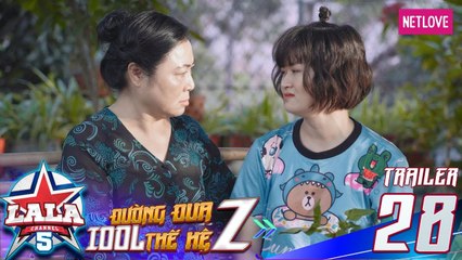 La La School | Season 5 - Tập 28 |  Đường Đua Idol Thế Hệ Z | Phim Học Đường Âm Nhạc