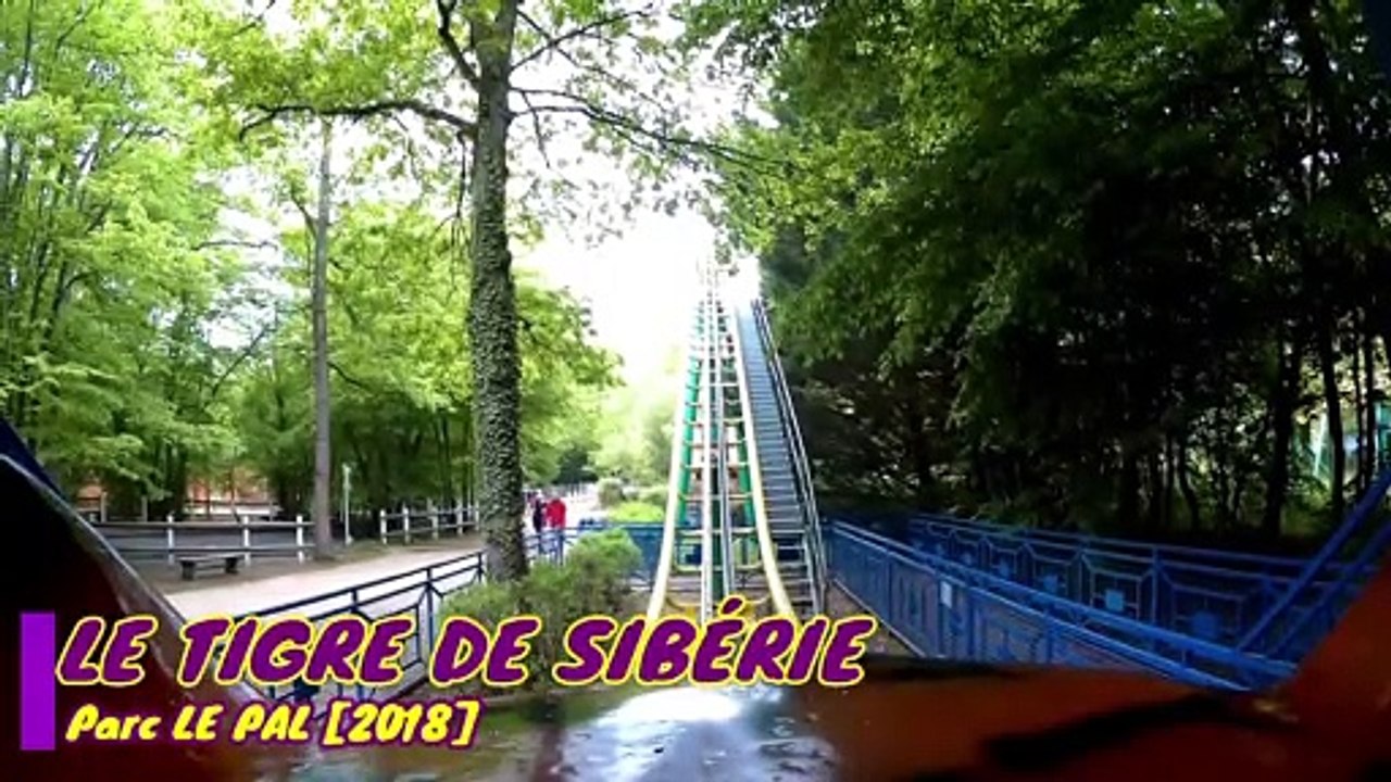 Le Tigre de Sibérie (Onride - First Row) - Parc LE PAL 2018