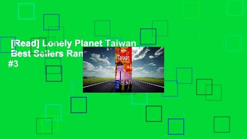 [Read] Lonely Planet Taiwan  Best Sellers Rank : #3