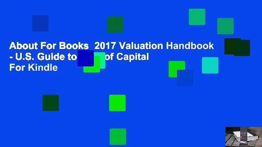 About For Books  2017 Valuation Handbook - U.S. Guide to Cost of Capital  For Kindle