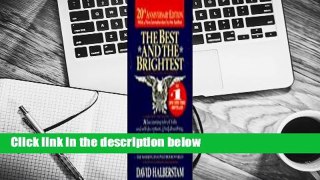 Full E-book  The Best and the Brightest  For Free