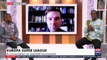 European Super League: A conversation on botched tournament - AM Show on JoyNews (23-4-21)