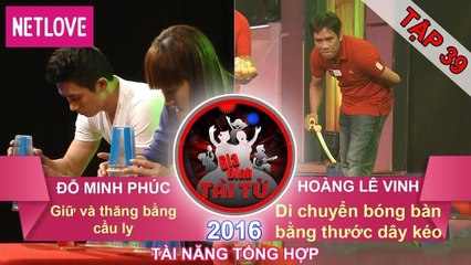 Gia Đình Tài Tử | Mùa 3 - Tập 39: Đỗ Minh Phúc - Hoàng Lê Vinh