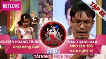 Gia Đình Tài Tử | Mùa 3 - Tập 52: Nguyễn Hoàng Nam - Trần Thành Nam