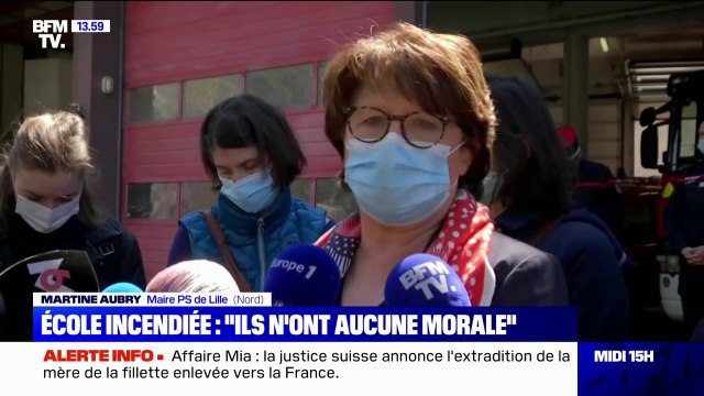 Martine Aubry sur l'incendie d'une école à Lille: Ils n'ont décidément aucune morale