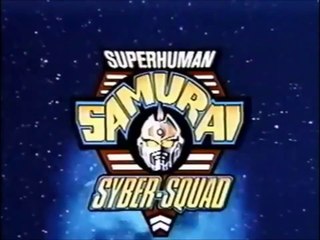 Superhuman Samurai Syber Squad opening and closing theme