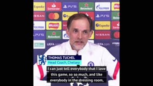 Never doubt Chelsea's love for the Champions League, roars Tuchel