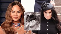 Chrissy Teigen Says Meghan Markle Reached Out To Her After Losing Her Son
