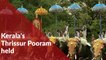 Kerala’s popular Thrissur Pooram held with no public participation