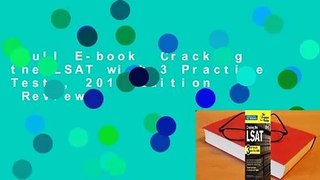 Full E-book  Cracking the LSAT with 3 Practice Tests, 2015 Edition  Review