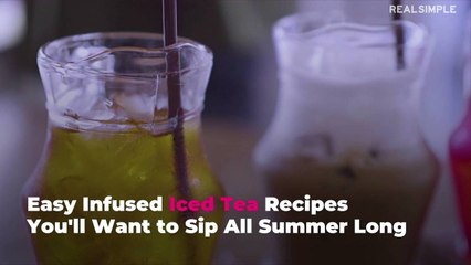 Easy Infused Iced Tea Recipes You'll Want to Sip All Summer Long