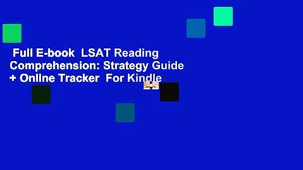 Full E-book  LSAT Reading Comprehension: Strategy Guide + Online Tracker  For Kindle