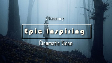 Epic Inspiring - Cinematic Video