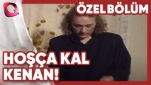 Hoşça Kal Kenan! - Naklen | Gerçek Kesit Özel Bölüm