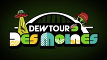 2021 Dew Tour Des Moines Sneak Peek