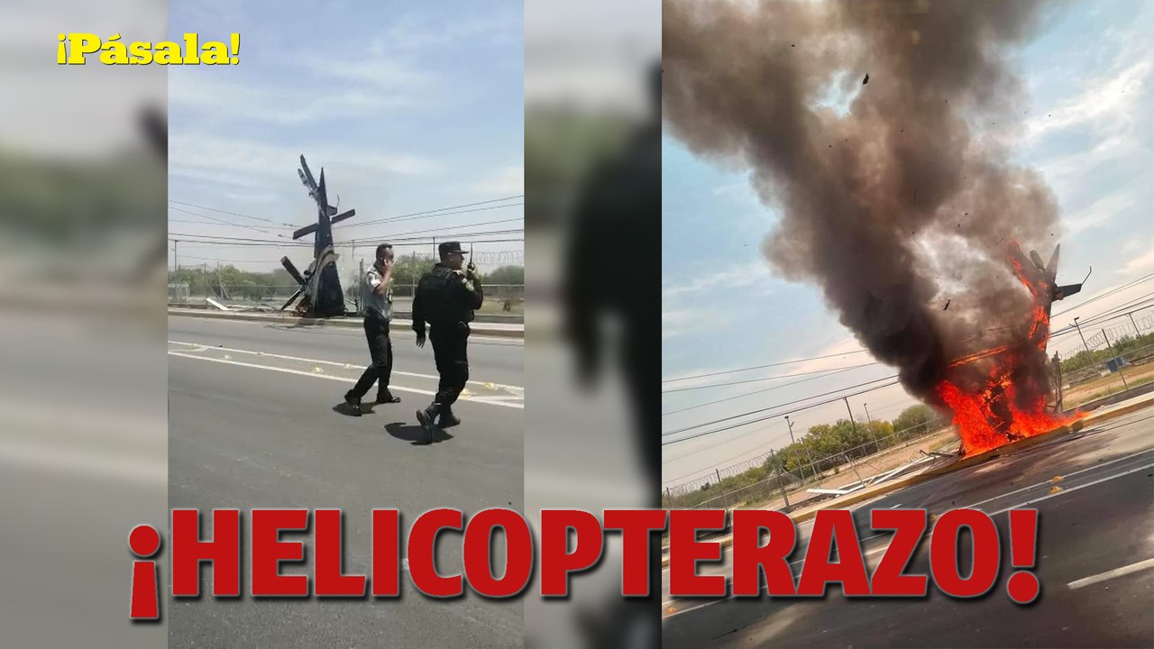 ¡HELICOPTERAZO!