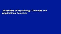 Essentials of Psychology: Concepts and Applications Complete