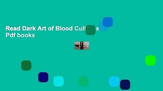 Read Dark Art of Blood Cultures Pdf books