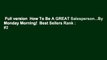 Full version  How To Be A GREAT Salesperson...By Monday Morning!  Best Sellers Rank : #2