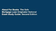 About For Books  The Safe Mortgage Loan Originator National Exam Study Guide: Second Edition