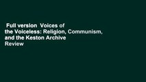 Full version  Voices of the Voiceless: Religion, Communism, and the Keston Archive  Review